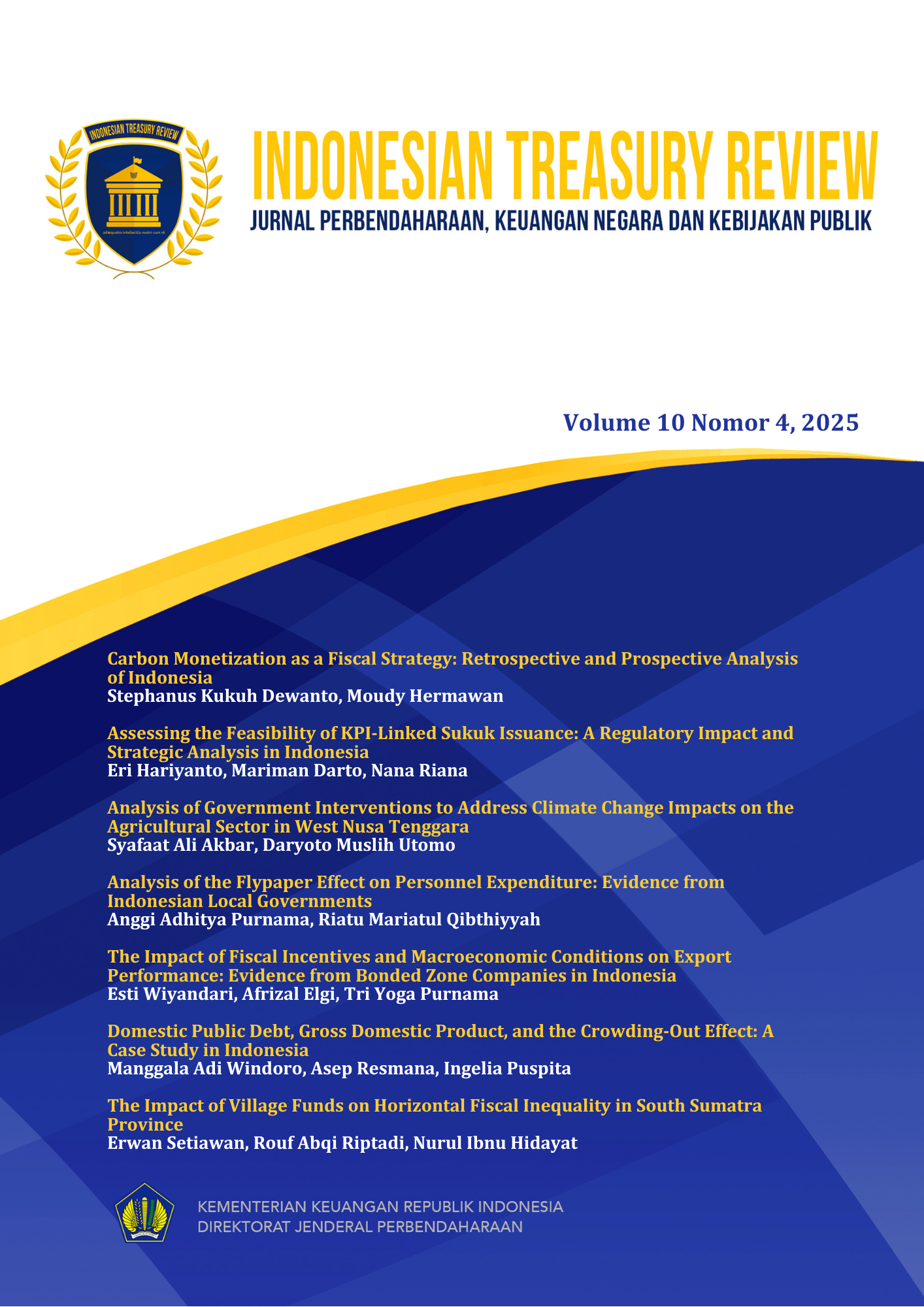 					View Vol. 10 No. 4 (2025): Indonesian Treasury Review: Jurnal Perbendaharaan, Keuangan Negara dan Kebijakan Publik
				