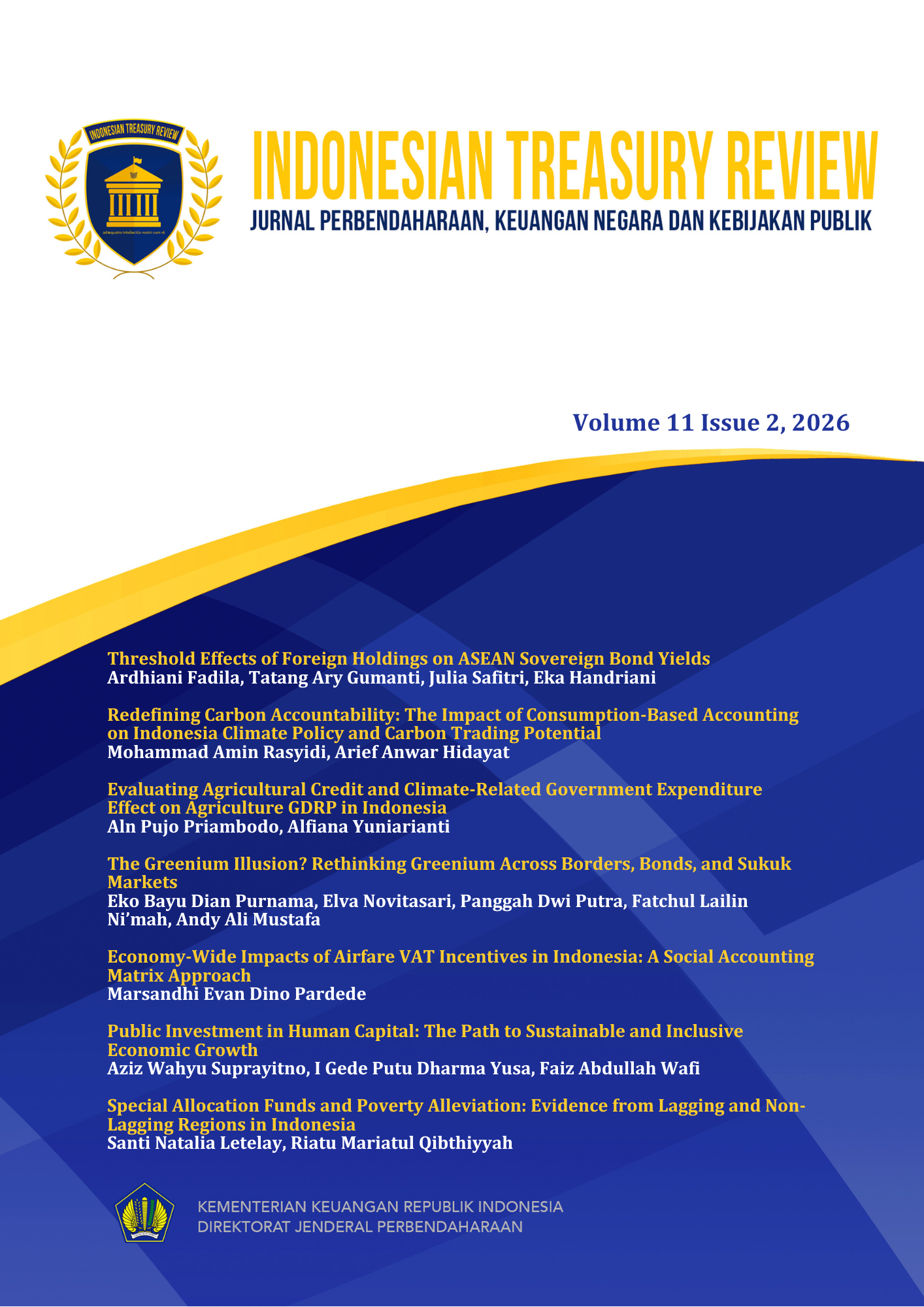 					View Vol. 11 No. 2 (2026): Indonesian Treasury Review: Jurnal Perbendaharaan, Keuangan Negara dan Kebijakan Publik
				